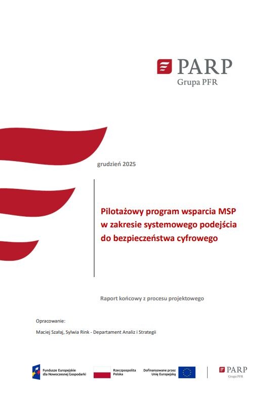 Pilotażowy program wsparcia MSP w zakresie systemowego podejścia do bezpieczeństwa cyfrowego