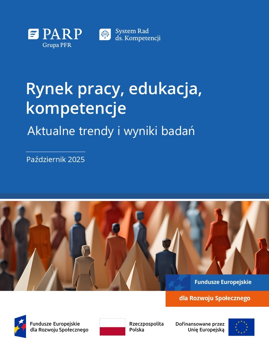 Rynek pracy, edukacja, kompetencje. Aktualne trendy i wyniki badań (październik 2025)